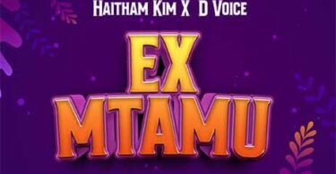 MP3 DOWNLOAD Haitham Kim Ft D Voice - Ex Mtamu