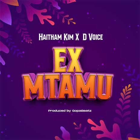 MP3 DOWNLOAD Haitham Kim Ft D Voice - Ex Mtamu