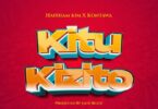 MP3 DOWNLOAD Haitham Kim Ft Kontawa – Kitu Kizito