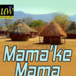 Mama'ke Mama Sehemu ya Kwanza