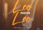 MP3 DOWNLOAD TNC Ft Mbosso - Leo