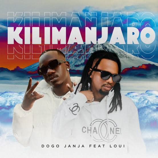 MP3 DOWNLOAD Dogo Janja & Loui - Kilimanjaro