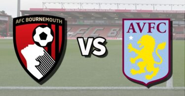 Bournemouth Vs. Aston Villa Free Betting Tips