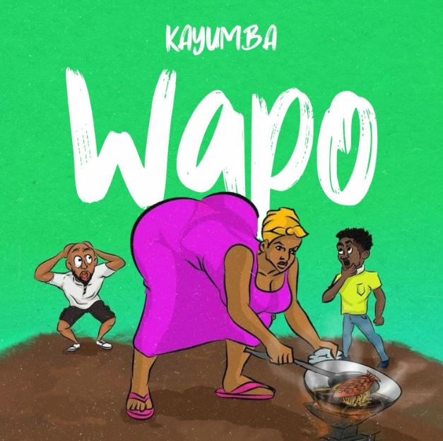 MP3 DOWNLOAD Kayumba - Wapo