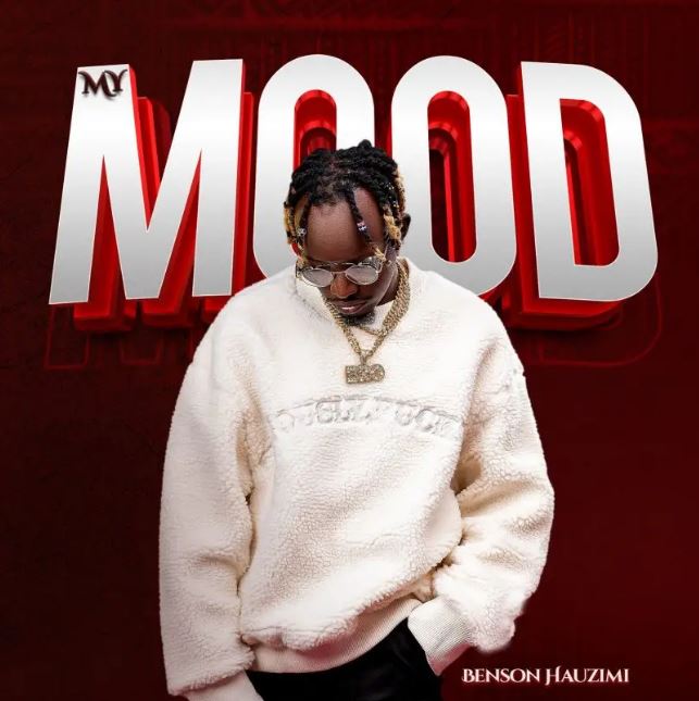 AUDIO MP3 Benson Hauzimi - My Mood Ep MP3 DOWNLOAD