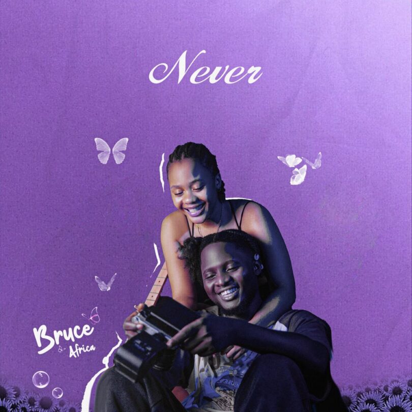 MP3 DOWNLOAD Bruce Africa – Never