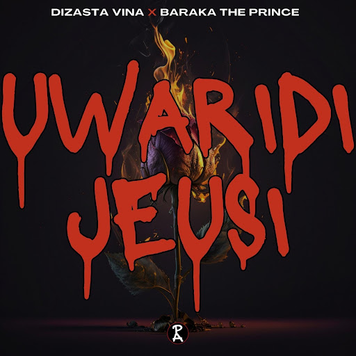 MP3 DOWNLOAD Dizasta Vina Ft Baraka The Prince – Uwaridi Jeusi