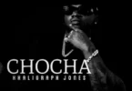 MP3 DOWNLOAD Khaligraph Jones - Chocha