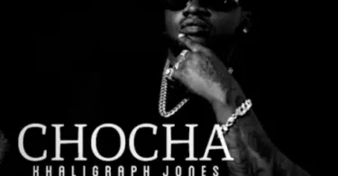 MP3 DOWNLOAD Khaligraph Jones - Chocha