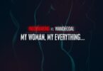 MP3 DOWNLOAD Patoranking Ft Wande Coal - My Woman, My Everything