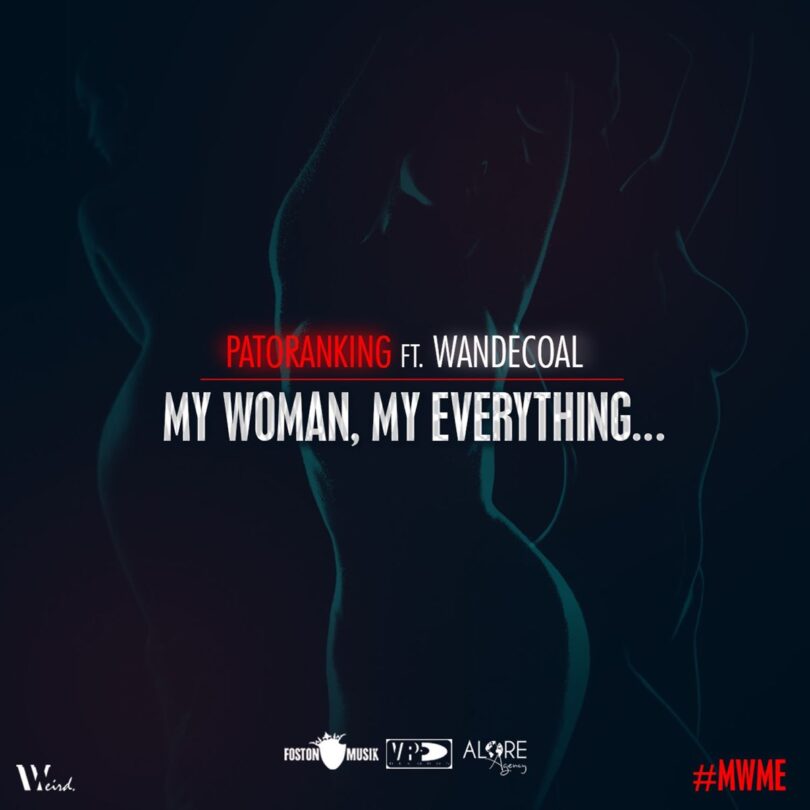 MP3 DOWNLOAD Patoranking Ft Wande Coal - My Woman, My Everything