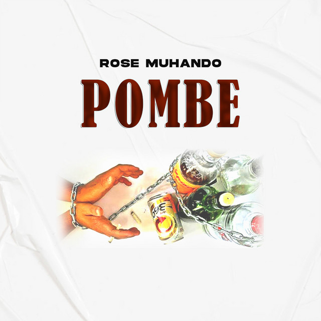 MP3 DOWNLOAD Rose Muhando - Pombe