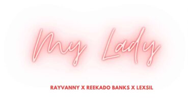 MP3 DOWNLOAD Rayvanny Ft Reekado Banks & Lexsil