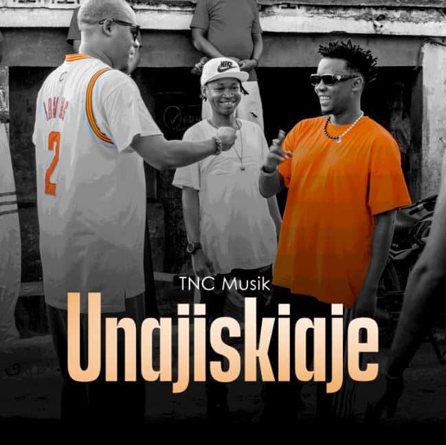 MP3 DOWNLOAD TNC - Unajiskiaje