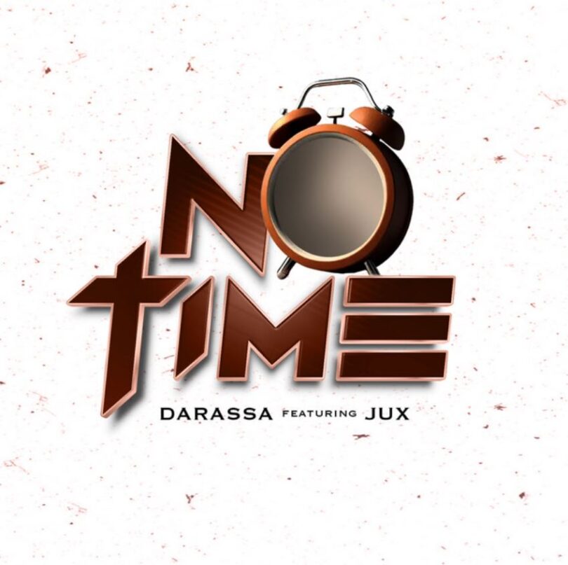 MP3 DOWNLOAD Darassa Ft Jux – No Time