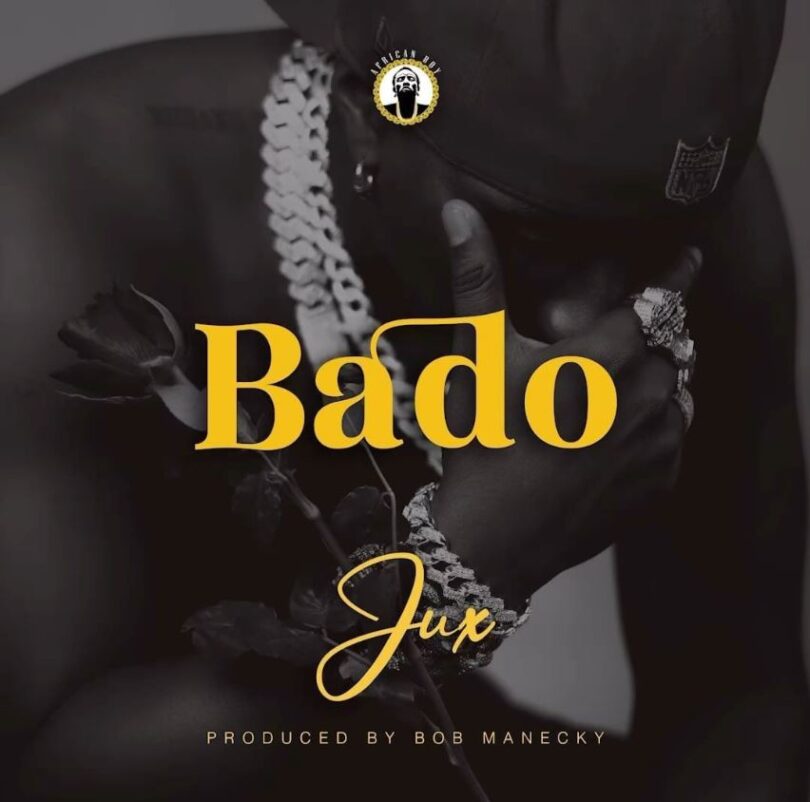 MP3 DOWNLOAD Jux – Bado