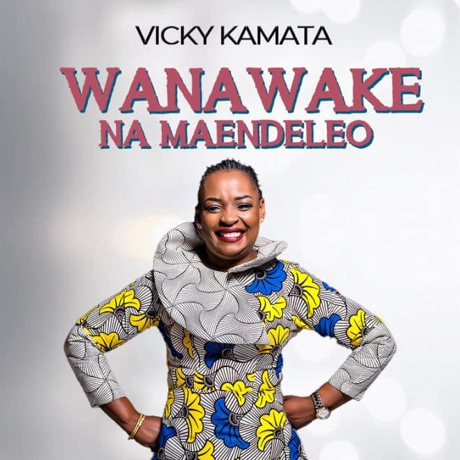 MP3 DOWNLOAD Vicky Kamata – Wanawake Na Maendeleo