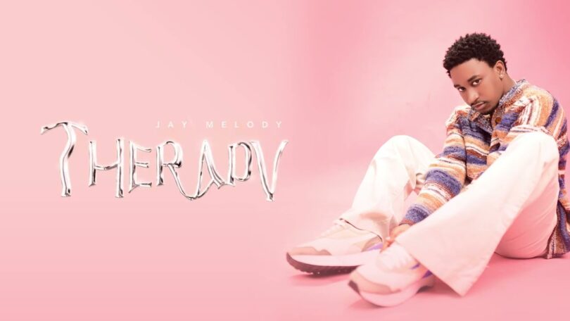 AUDIO Jay Melody - Therapy Album MP3 DOWNLOAD