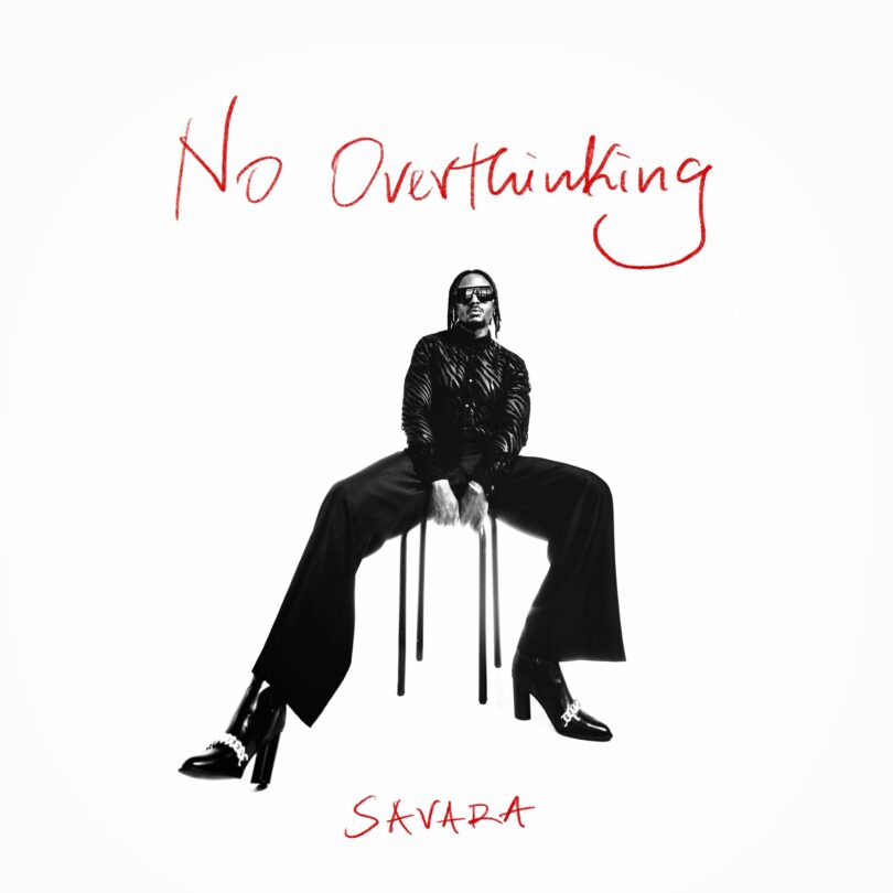 AUDIO Savara - No Overthinking Ep MP3 DOWNLOAD