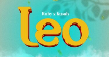 MP3 DOWNLOAD Ruby Ft Kusah - Leo