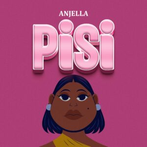 MP3 DOWNLOAD Anjella - Pisi