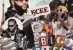 MP3 DOWNLOAD Kcee - Big Fish