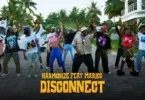 MP4 DOWNLOAD Harmonize Ft Marioo – Disconnect