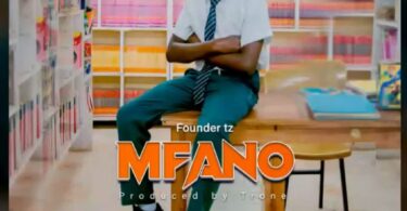 MP3 DOWNLOAD Founder Tz - Mfano