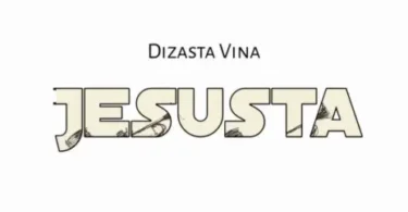 AUDIO Dizasta Vina - Jesusta Album MP3 DOWNLOAD