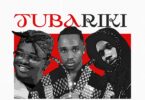 MP3 DOWNLOAD Ibraah Ft Whozu & Billnass - Tubariki