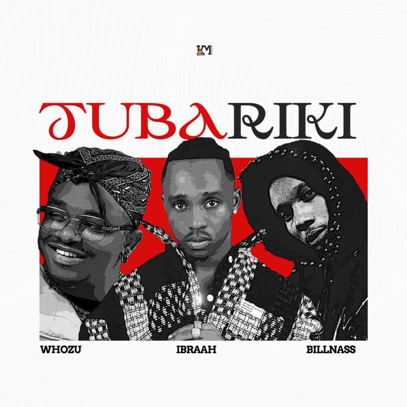 MP3 DOWNLOAD Ibraah Ft Whozu & Billnass - Tubariki