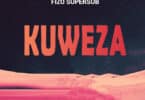 MP3 DOWNLOAD Fizo Supersub - Kuweza