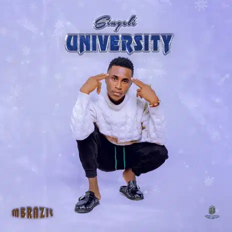 AUDIO Mbrazil - Singeli University MP3 DOWNLOAD