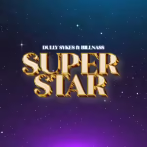 MP3 DOWNLOAD Dully Sykes Ft Billnass - Super Star