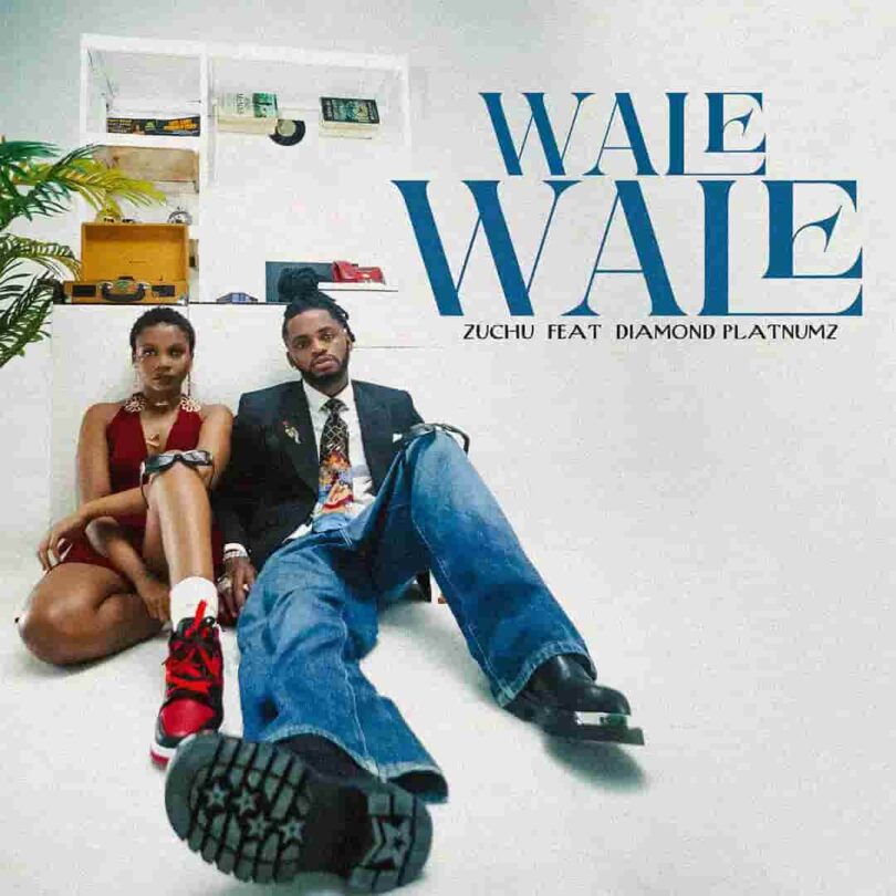 MP3 DOWNLOAD Zuchu ft Diamond Platnumz - Wale Wale