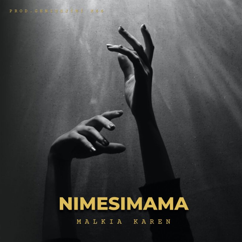 MP3 DOWNLOAD Malkia Karen - Nimesimama