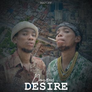 MP3 DOWNLOAD Rapcha - Dangerous Desire