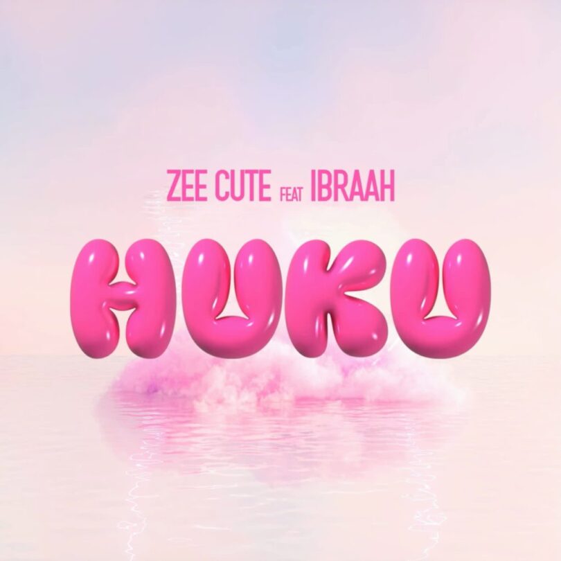 MP3 DOWNLOAD Zee Cute Ft Ibraah - Huku