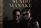 MP3 DOWNLOAD AY Masta Ft Darasa - Si Ndo' Manake