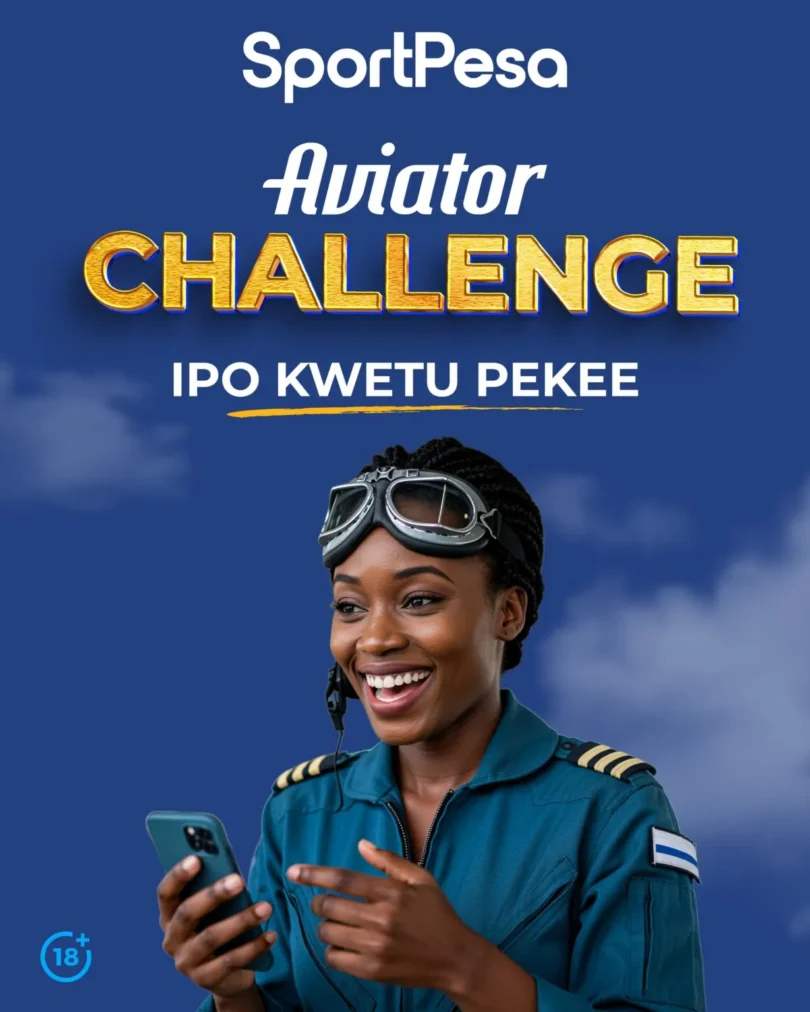 SportPesa yaanzisha Aviator Challenge nchini Tanzania – Zaidi ya TZS 46 milioni za kushindaniwa
