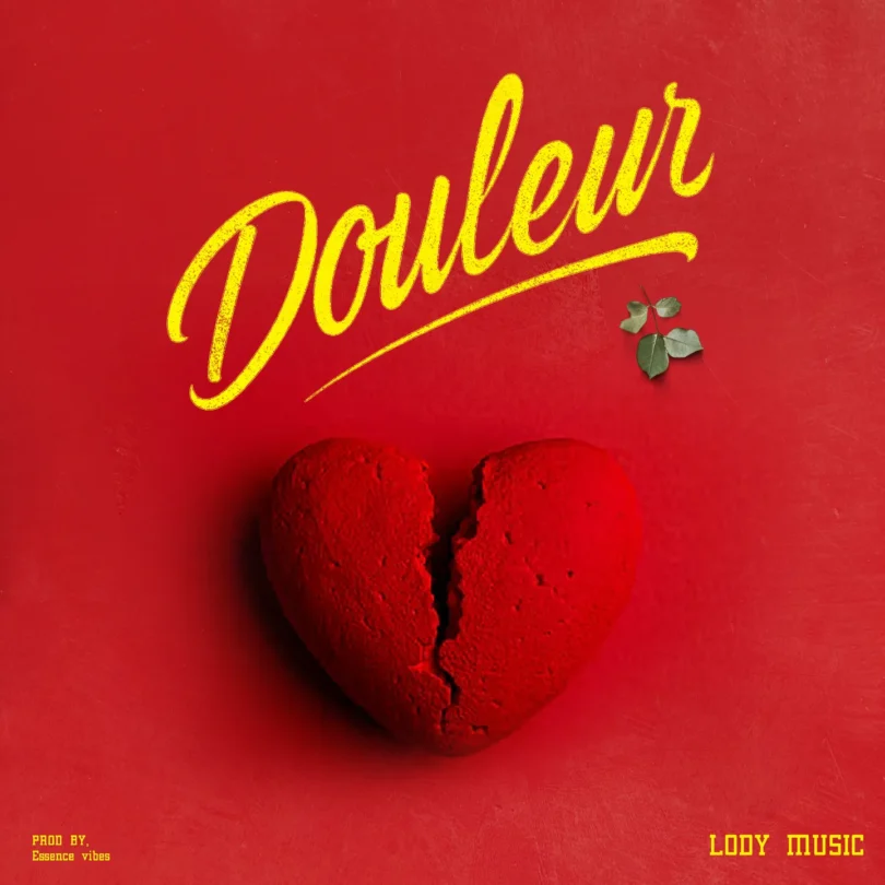 MP3 DOWNLOAD Lody Music – Douleur