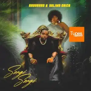 MP3 DOWNLOAD Salima Chica X Rayvanny - Songi Songi