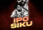 MP3 DOWNLOAD B2k – Ipo Siku Ft Ibraah