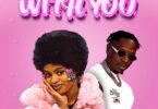 MP3 DOWNLOAD Pipijojo Ft Country Boy & Chidi Beenz - With You