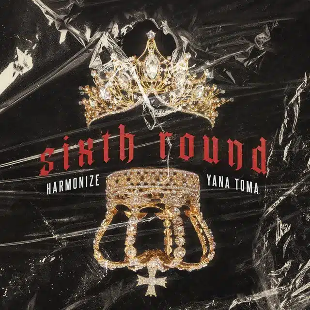 MP3 DOWNLOAD Harmonize Ft Yana Toma - 6th Round