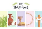 What Is Holy Week? A Complete Guide to the Days Leading Up to Easter
