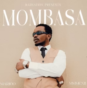 MP3 DOWNLOAD Marioo – Mombasa
