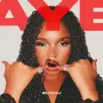 MP3 DOWNLOAD Zuchu – AYE