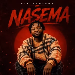 MP3 DOWNLOAD B2k Mnyama – Nasema