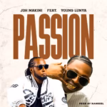 MP3 DOWNLOAD Joh Makini Ft Young Lunya – Passion